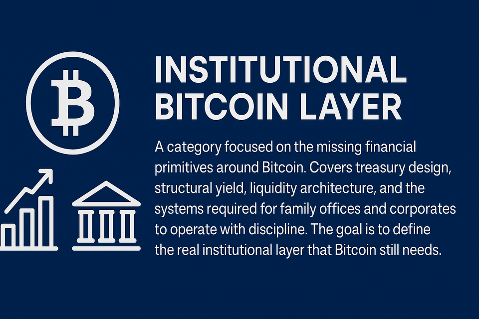 Institutional Bitcoin Layer